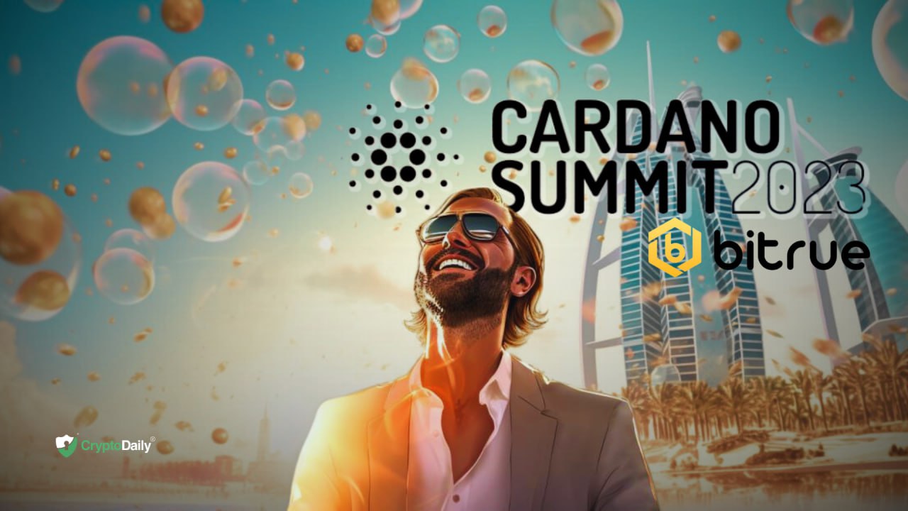 Dubai's Digital Asset Surge: Bitrue’s Recap Of The 2023 Cardano Summit ...